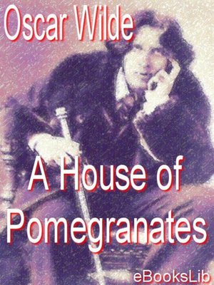 A House of Pomegranates - ebook